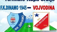 Spektakl u najavi Dinamo dočekuje Vojvodinu u 1/16 finala Kupa Srbije, Kup Srbije