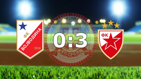 Vojvodina izgubila u finalu Kupa Srbije od Crvene zvezde, Kup Srbije